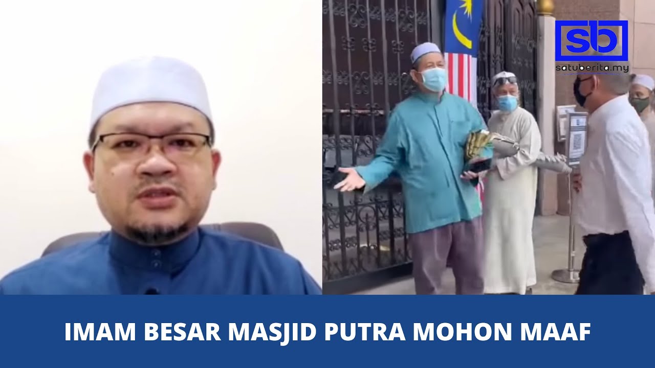 [video] Imam Besar Masjid Putra mohon maaf